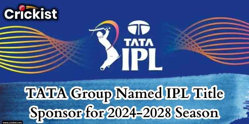 TATA Group Won IPL Title Sponsor for 2024-2028 Season